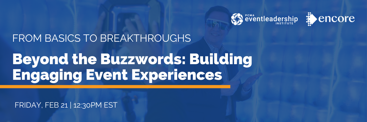 A promotional banner reading 'From Basics to Breakthroughs: Behind the Scenes: Production Secrets Every Planner Should Know.' Event details: Friday, Jan 24, 12:30 PM EST, with PCMA Event Leadership Institute and Encore logos.